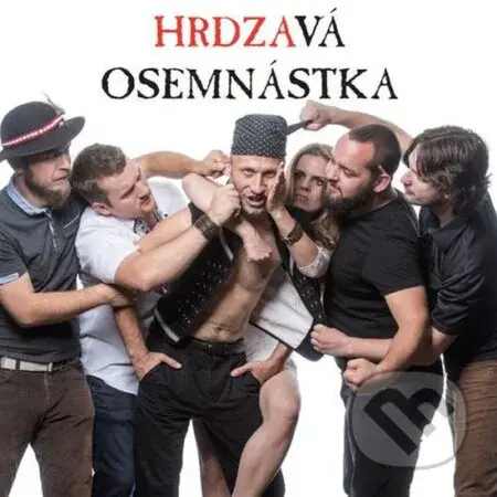 HRDZA:  Hrdzavá osemnástka - HRDZA
