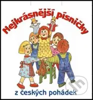 Nejkrásnější písničky z českých pohádek - Iva Janžurová, Jiří Krampol, Josef Dvořák, Petr Nárožný