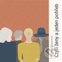 Čtyři ženy a jeden pohřeb - Narine Abgarjan - audiokniha z kategorie Společenská beletrie