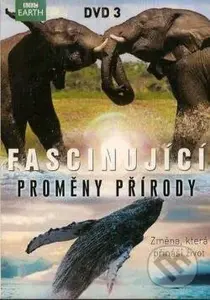 Fascinující proměny přírody (3 DVD) - David Attenborough - film z kategorie Dokumentární