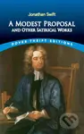 A Modest Proposal and Other Satirical Works - Jonathan Swift - kniha z kategorie Beletrie