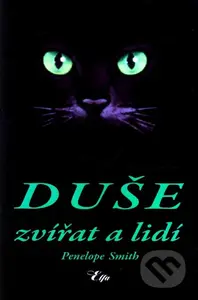 Duše zvířat a lidí (Jak zvířata prožívají svůj odchod z tohoto světa?) - kniha z kategorie Parapsychologie