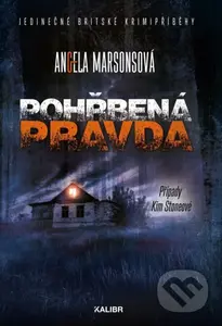 Pohřbená pravda - Angela Marsons - kniha z kategorie Detektivky, thrillery a horory
