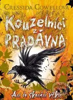 Kouzelníci z pradávna 4: Ani do skonání věků - Cressida Cowell - kniha z kategorie Beletrie pro děti