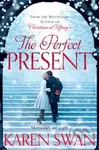 The Perfect Present - Karen Swan - kniha z kategorie Romantická