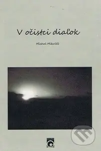 V očistci diaľok - Michal Mikuláš - kniha z kategorie Poezie