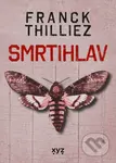 Smrtihlav - Franck Thilliez - kniha z kategorie Thrillery