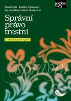 Správní právo trestní (2. aktualizované vydání) - Eva Horzinková, Kateřina Frumarová, Zdeněk Fiala - kniha z kategorie Vysoké školy