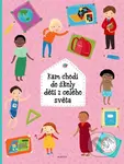 Kam chodí do školy děti z celého světa - Štěpánka Sekaninová, Michaela Bergmannová (ilustrátor) - kniha z kategorie Beletrie pro děti