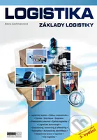Logistika - Základy logistiky (učebnice - 3. vydanie) - kniha z kategorie Vysoké školy