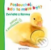 Poslouchej, kdo to může být?  - Zvířata z farmy - kniha z kategorie Pro děti