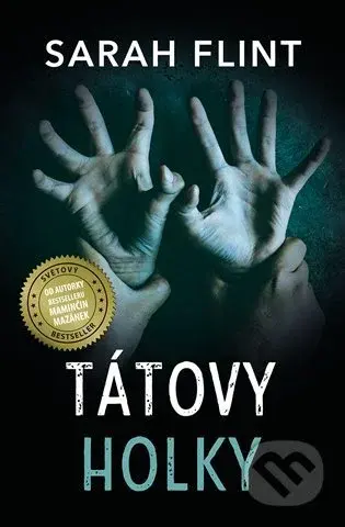 Tátovy holky - Sarah Flint - kniha z kategorie Detektivky, thrillery a horory