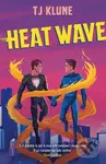 Heat Wave - T. J. Klune