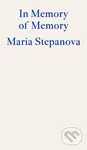 In Memory of Memory - Maria Stepanova - kniha z kategorie Historie