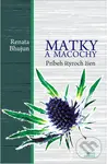 Matky a macochy - Renata Bhujun