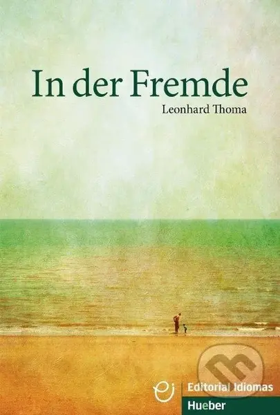 In der Fremde. Deutsch als Fremdsprache / Buch A1/B1 - kniha z kategorie Jazykové učebnice a slovníky