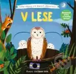 V lese - Anne-Kathrin Behl - kniha z kategorie Pro děti