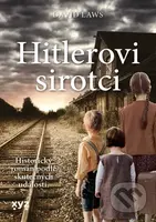 Hitlerovi sirotci (Historický román podle skutečných událostí.) - kniha z kategorie Společenská beletrie