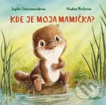 Kde je moja mamička? - Sophie Schoenwald - kniha z kategorie Pro děti