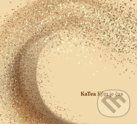 KaTea: Kým je čas - KaTea