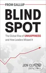 Blind Spot (The Global Rise of Unhappiness and How Leaders Missed It) - kniha z kategorie Sociologie