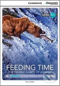 Feeding Time: The Feeding Habits of Animals High Beginning Book with Online Access - kniha z kategorie Jazykové učebnice a slovníky