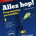 Allez hop! 1 (Francouzština pro každého) - Alexandra Kozlová, Jarmila Beková, Marion Bérard, Radim Žatka - kniha z kategorie Odborné a naučné