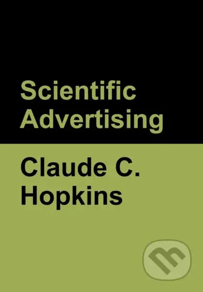 Scientific Advertising - Claude C. Hopkins - kniha z kategorie Byznys a management
