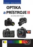 Optika a prístroje II pre UO fotograf - Ján Kolcún,  Miriam Andrejiová - kniha z kategorie Vysoké školy