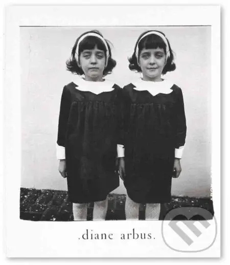 Diane Arbus: An Aperture Monograph - kniha z kategorie Fotografie