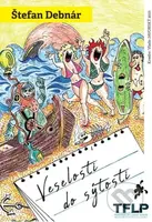 Veselosti do sýtosti - Štefan Debnár - kniha z kategorie Beletrie
