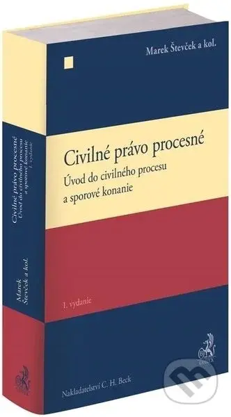 Civilné právo procesné - Úvod do civilného procesu a sporové konanie - kniha z kategorie Právo