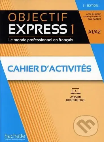 Objectif Express 1 3Ed - Cahier d'activités (A1/A2) - kniha z kategorie Jazykové učebnice a slovníky