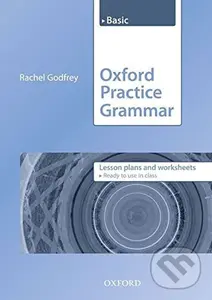 Oxford Practice Grammar Basic Lesson Plans - Rachel Godfrey