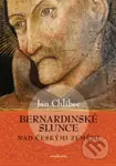 Bernardinské slunce nad českými zeměmi (Význam bernardinské estetiky v českých zemích pozdního středověku) - kniha z kategorie Historie
