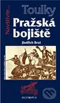 Toulky Pražská bojiště - Jiří Brož - kniha z kategorie Průvodci