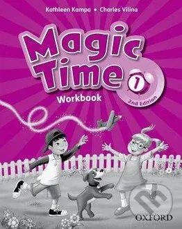 Magic Time 1: Workbook (Second Edition) - Kathleen Kampa, Charles Vilina