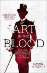 Art in the Blood (A Sherlock Holmes Adventure) - Bonnie MacBird - kniha z kategorie Detektivky