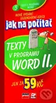 Texty v programu Word II. - Jiří Hlavenka - kniha z kategorie Kancelářské aplikace