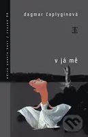 V já mě - Dagmar Čaplingynová - kniha z kategorie Poezie