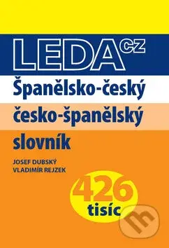 Španělsko-český a česko-španělský slovník - Josef Dubský, Vladimír Rejzek - kniha z kategorie Jazykové učebnice a slovníky