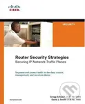 Router Security Strategies: Securing IP Network Traffic Planes - kniha z kategorie Počítače a internet