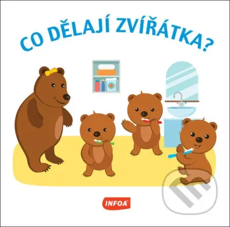 Co dělají zvířátka? - kniha z kategorie Pro děti