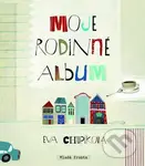 Moje rodinné album - Eva Chupíková - kniha z kategorie Omalovánky, vystřihovánky, papír