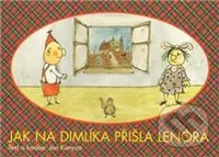 Jak na Dimlíka přišla Lenóra - Jan Kanyza - kniha z kategorie Pro děti