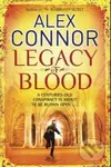Legacy of Blood - Alex Connor