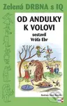 Od andulky k volovi (Zelená drbna s IQ) - Vráťa Ebr - kniha z kategorie Životopisy