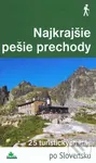 Najkrajšie pešie prechody - Daniel Kollár, Tomáš Trstenský