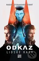 Odkaz lidské rasy - Radek Starý - kniha z kategorie Sci-fi, fantasy a komiksy