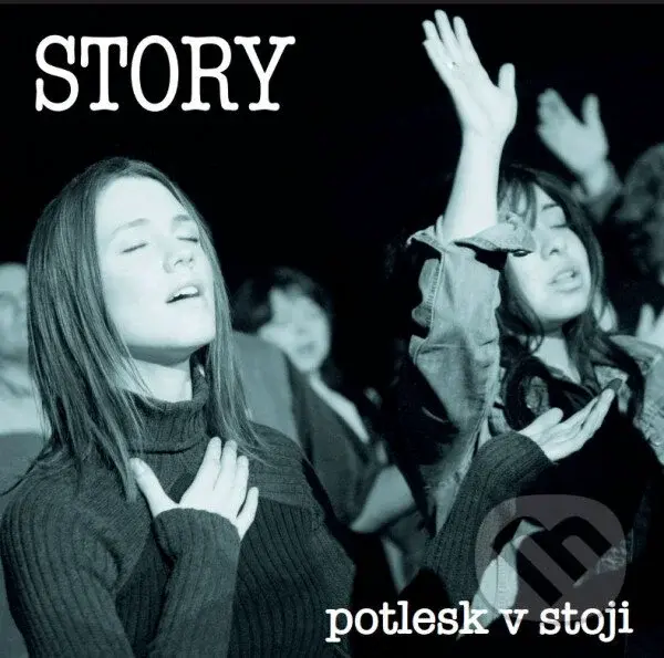 Story: Potlesk v stoji - Story